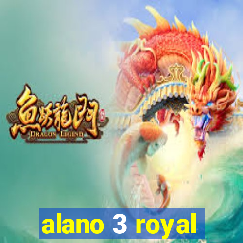 alano 3 royal